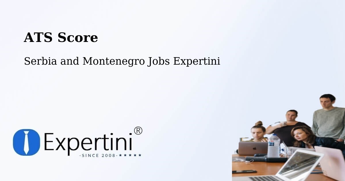 Resume ATS Score & Job Description Match Tool – Langenburg - Serbia and Montenegro Jobs Expertini