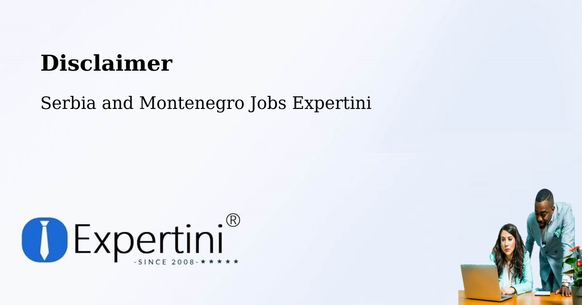 Disclaimer – Langenburg - Serbia and Montenegro Jobs Expertini