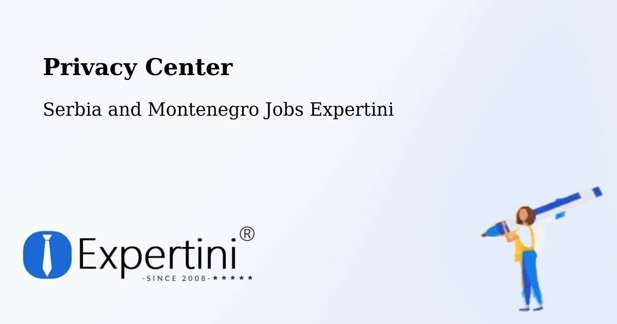 Privacy Policy – Langenburg - Serbia and Montenegro Jobs Expertini