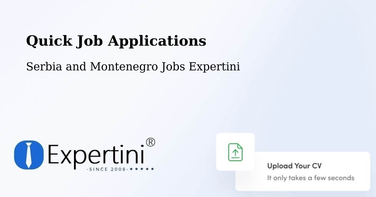 Quick Apply Feature – Langenburg - Serbia and Montenegro Jobs Expertini