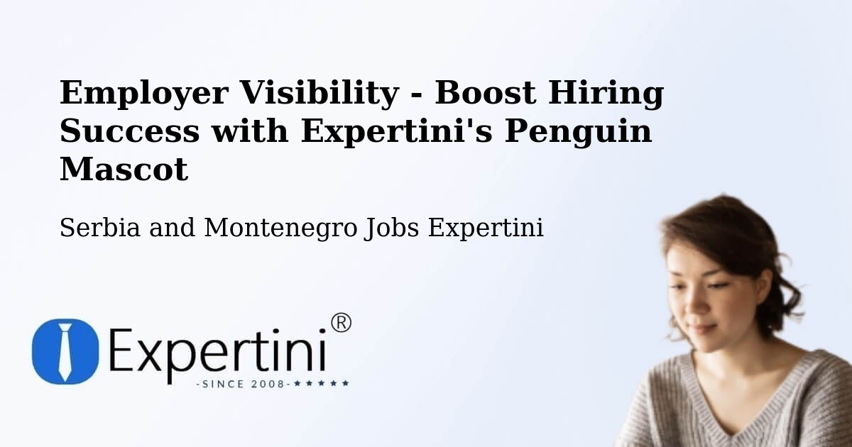 CV and Resume Visibility Optimization – Langenburg - Serbia and Montenegro Jobs Expertini